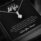 Gift To My Loving Wife | Alluring Beauty Necklace