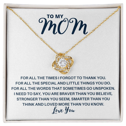 Love Knot Necklace | Gift for Mom | For All The Times I Forgot To Thank You