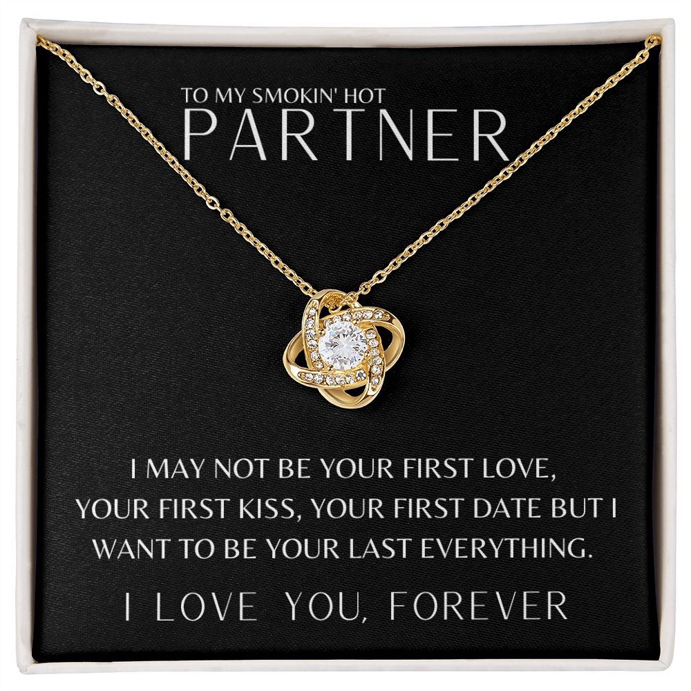 Gift To My Smokin' Hot Partner | Love Knot Necklace