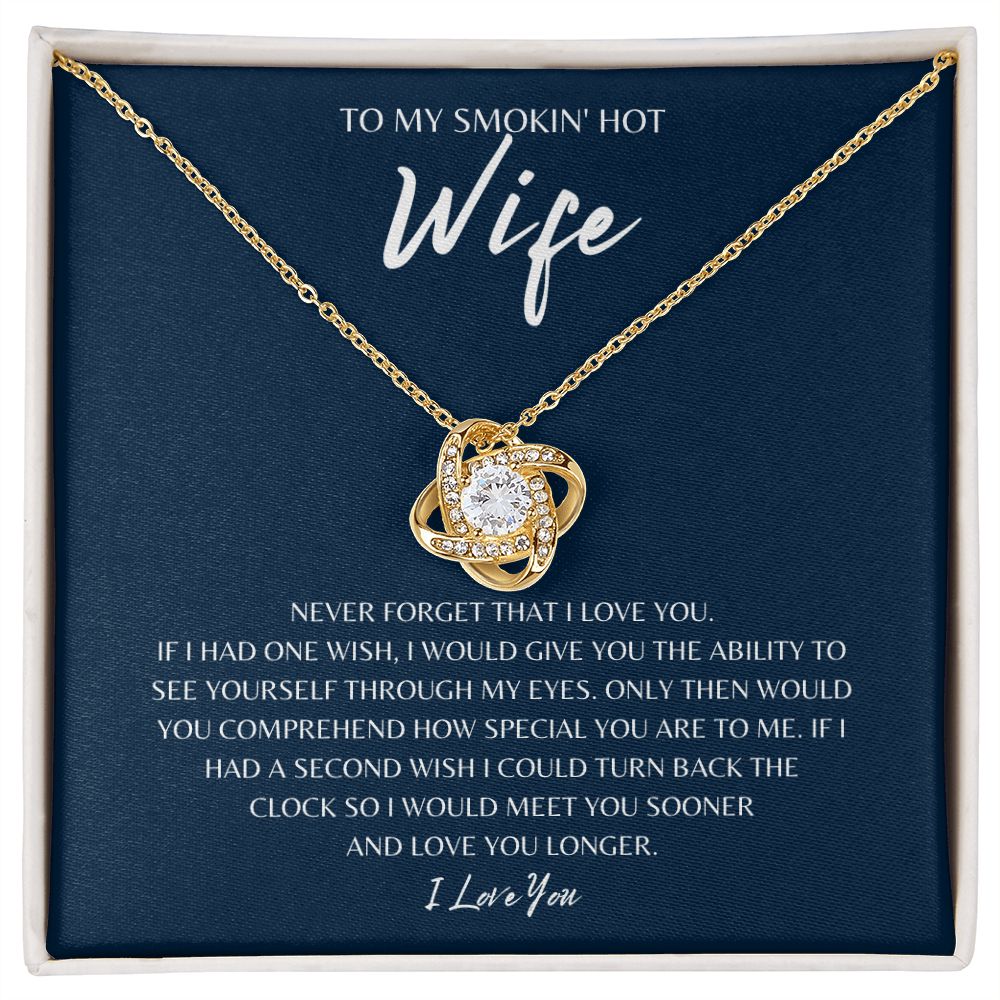 Gift To My Smokin' Hot Wife | Love Knot Necklace