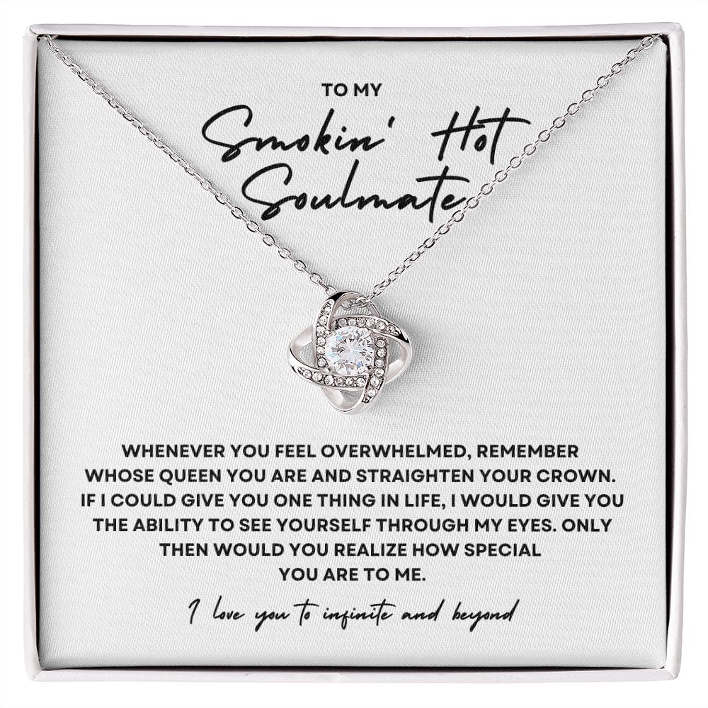 Gift to My Smokin' Hot Soulmate - Love Knot Necklace
