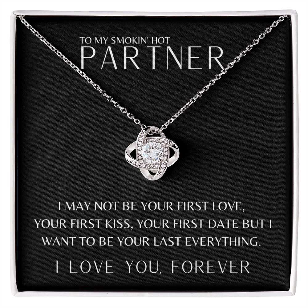 Gift To My Smokin' Hot Partner | Love Knot Necklace