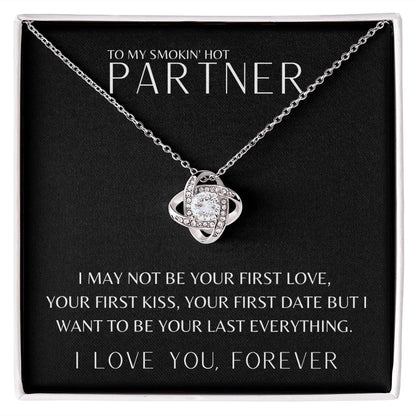 Gift To My Smokin' Hot Partner | Love Knot Necklace