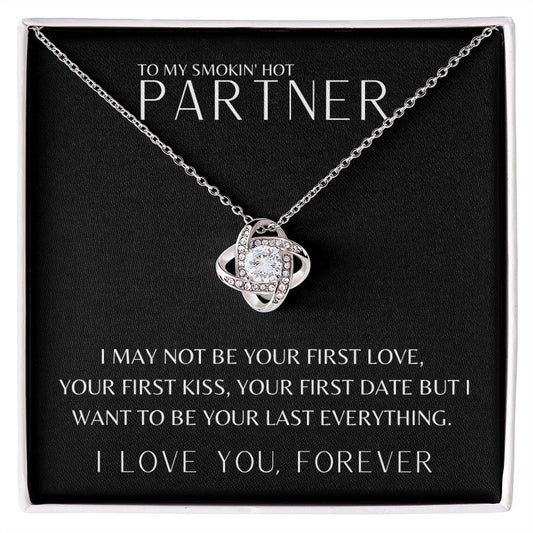 Gift To My Smokin' Hot Partner | Love Knot Necklace