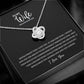 Gift To My Wife, The Love Of My Life | Love Knot Necklace