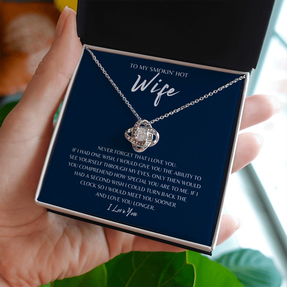 Gift To My Smokin' Hot Wife | Love Knot Necklace