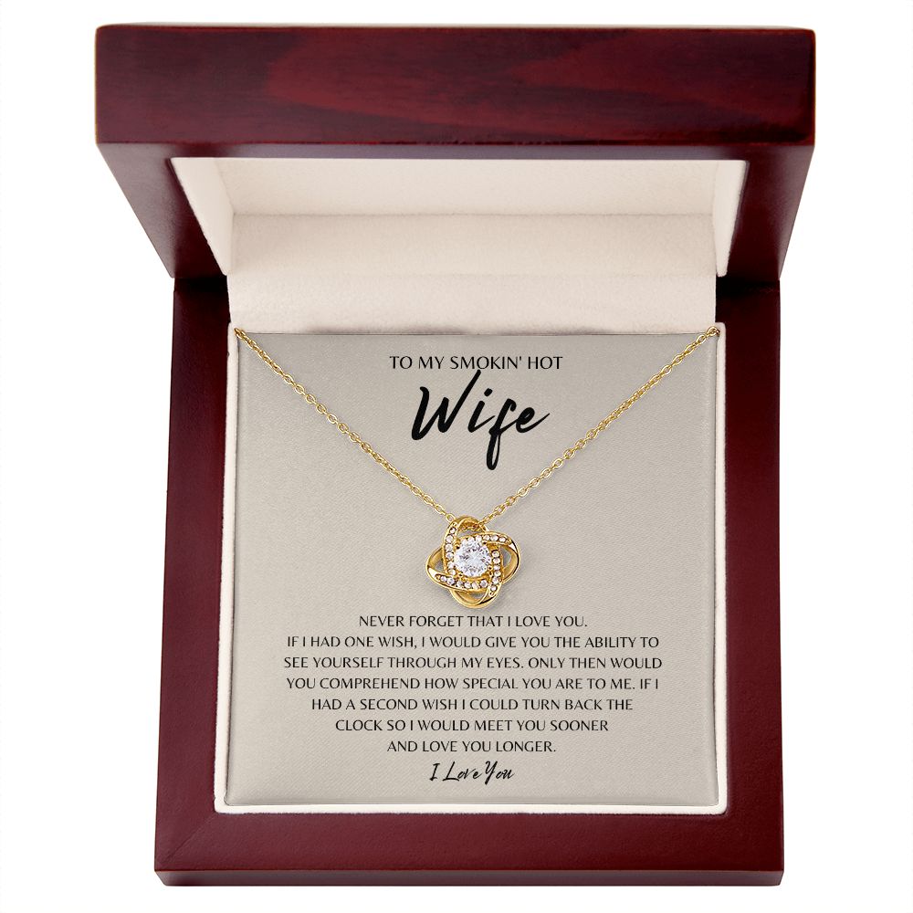 Gift to my Smokin' Hot Wife | Love Knot Necklace