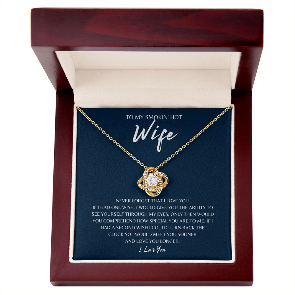 Gift To My Smokin' Hot Wife | Love Knot Necklace
