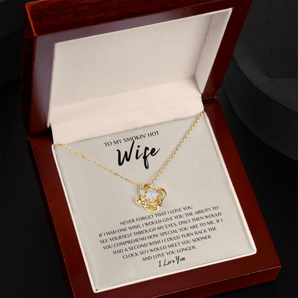 Gift to my Smokin' Hot Wife | Love Knot Necklace