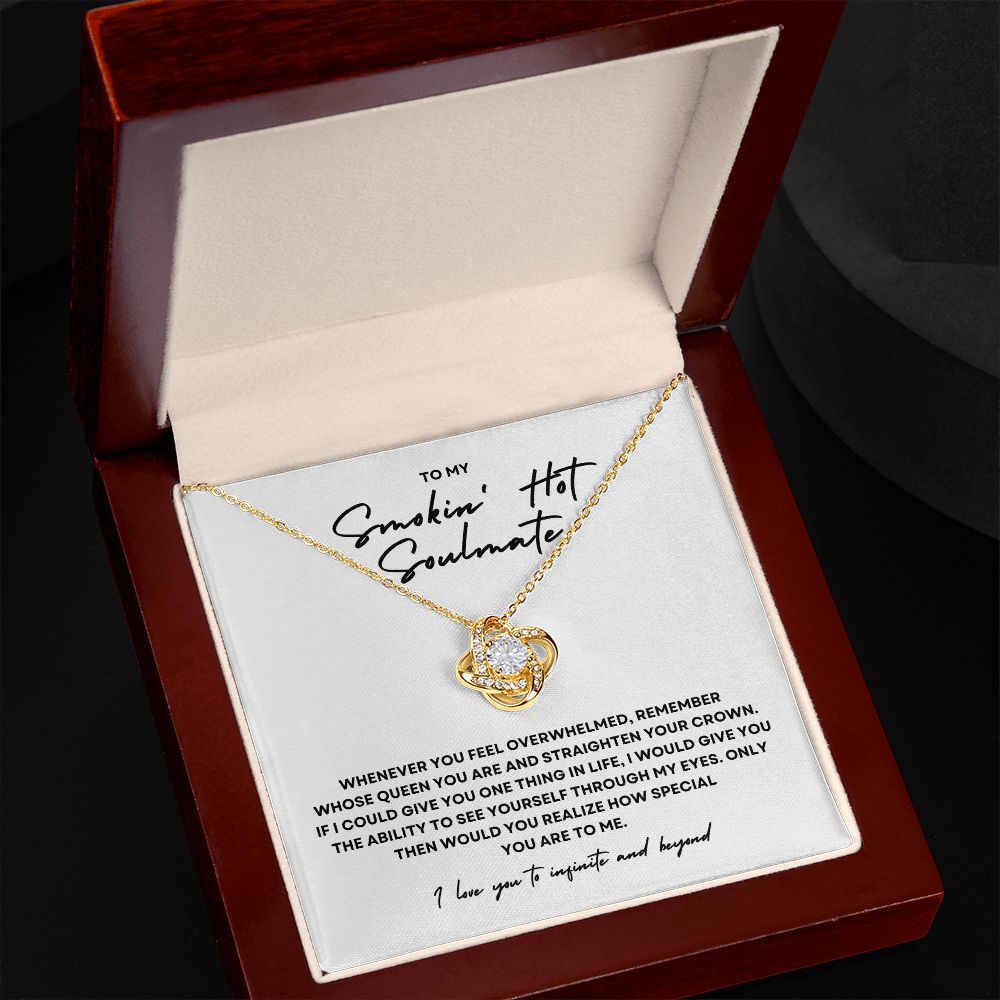 Gift to My Smokin' Hot Soulmate - Love Knot Necklace