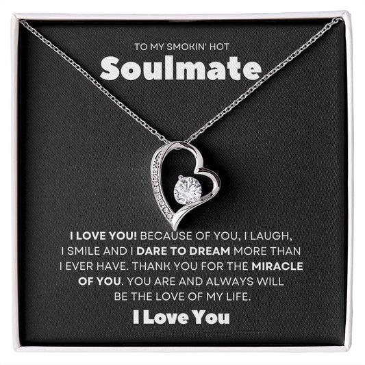 Gift To My Smokin' Hot Soulmate