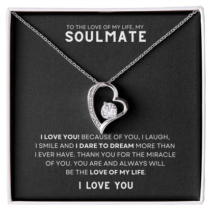 Gift To The Love Of My Life, My Soulmate | Forever Love Necklace