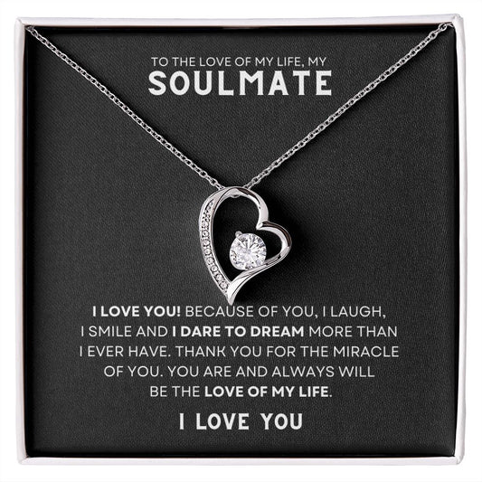 Gift To The Love Of My Life, My Soulmate | Forever Love Necklace