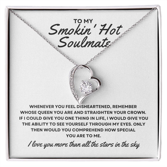 Gift To My Smokin' Hot Soulmate | Forever Love Necklace