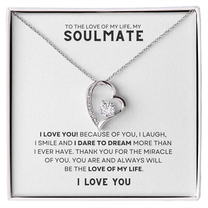 Gift To The Love Of My Life, My Soulmate | Forever Love Necklace