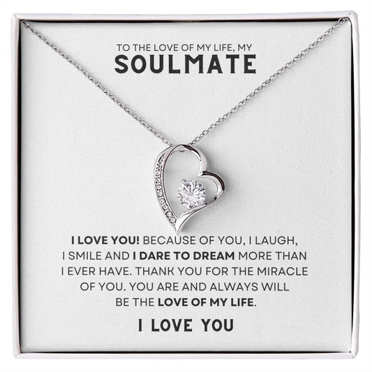 Gift To The Love Of My Life, My Soulmate | Forever Love Necklace