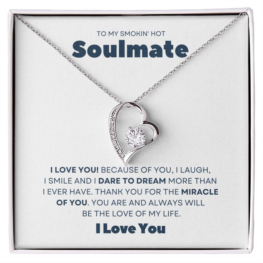 Gift To My Smokin' Hot Soulmate | Forever Love Necklace