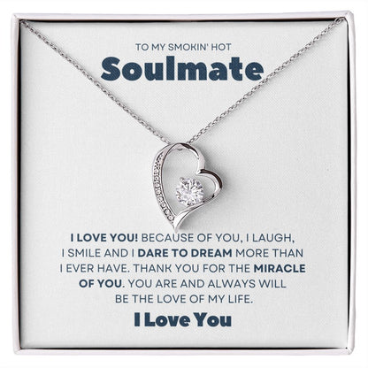 Gift To My Smokin' Hot Soulmate | Forever Love Necklace