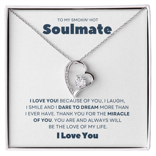 Gift To My Smokin' Hot Soulmate | Forever Love Necklace