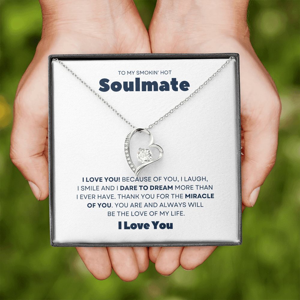 Gift To My Smokin' Hot Soulmate | Forever Love Necklace