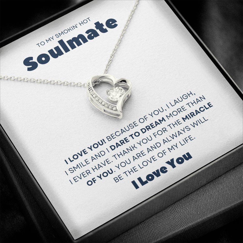 Gift To My Smokin' Hot Soulmate | Forever Love Necklace