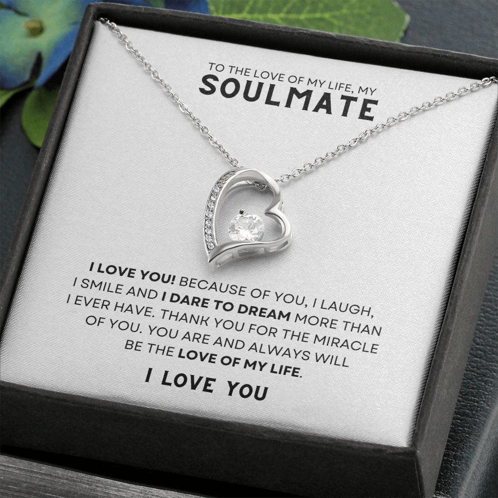 Gift To The Love Of My Life, My Soulmate | Forever Love Necklace