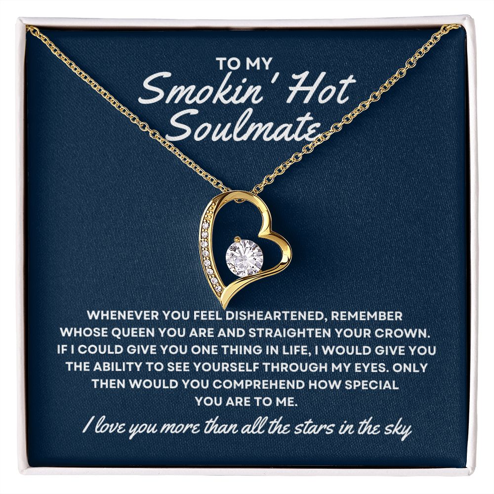 Gift To My Smokin' Hot Soulmate | Forever Love Necklace