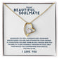 Gift To My Beautiful Soulmate | Forever Love Necklace