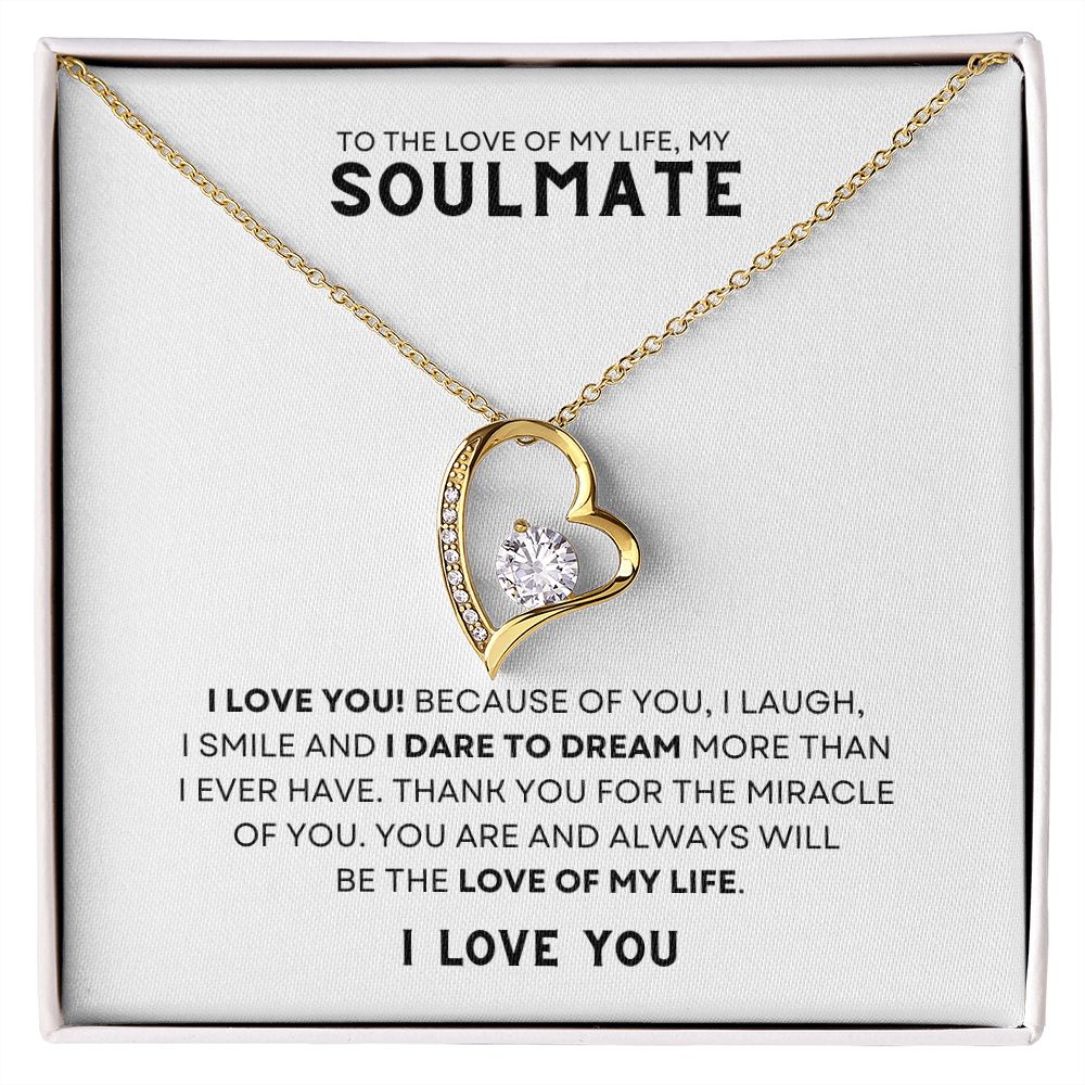 Gift To The Love Of My Life, My Soulmate | Forever Love Necklace