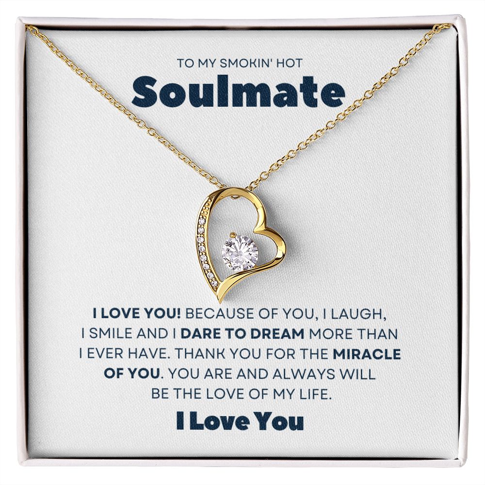 Gift To My Smokin' Hot Soulmate | Forever Love Necklace