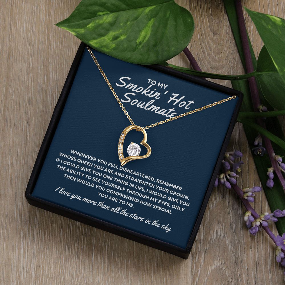 Gift To My Smokin' Hot Soulmate | Forever Love Necklace