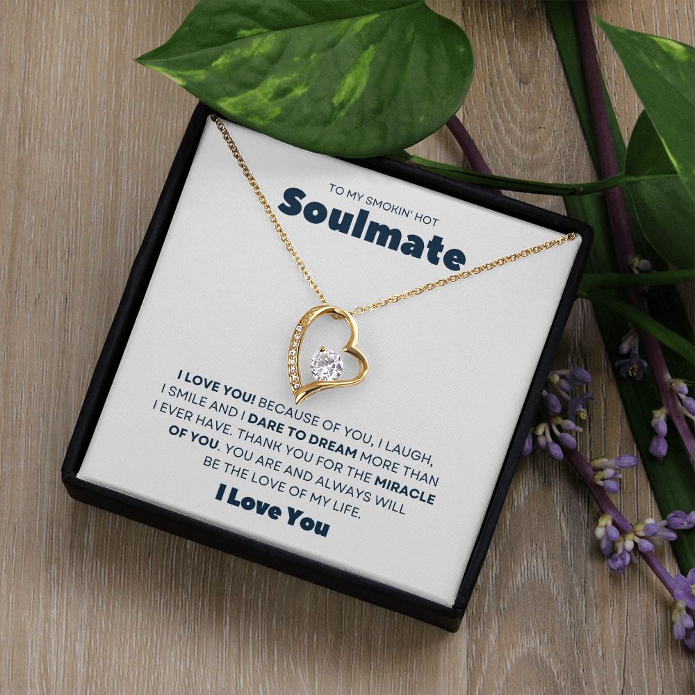 Gift To My Smokin' Hot Soulmate | Forever Love Necklace
