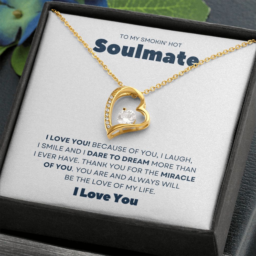 Gift To My Smokin' Hot Soulmate | Forever Love Necklace