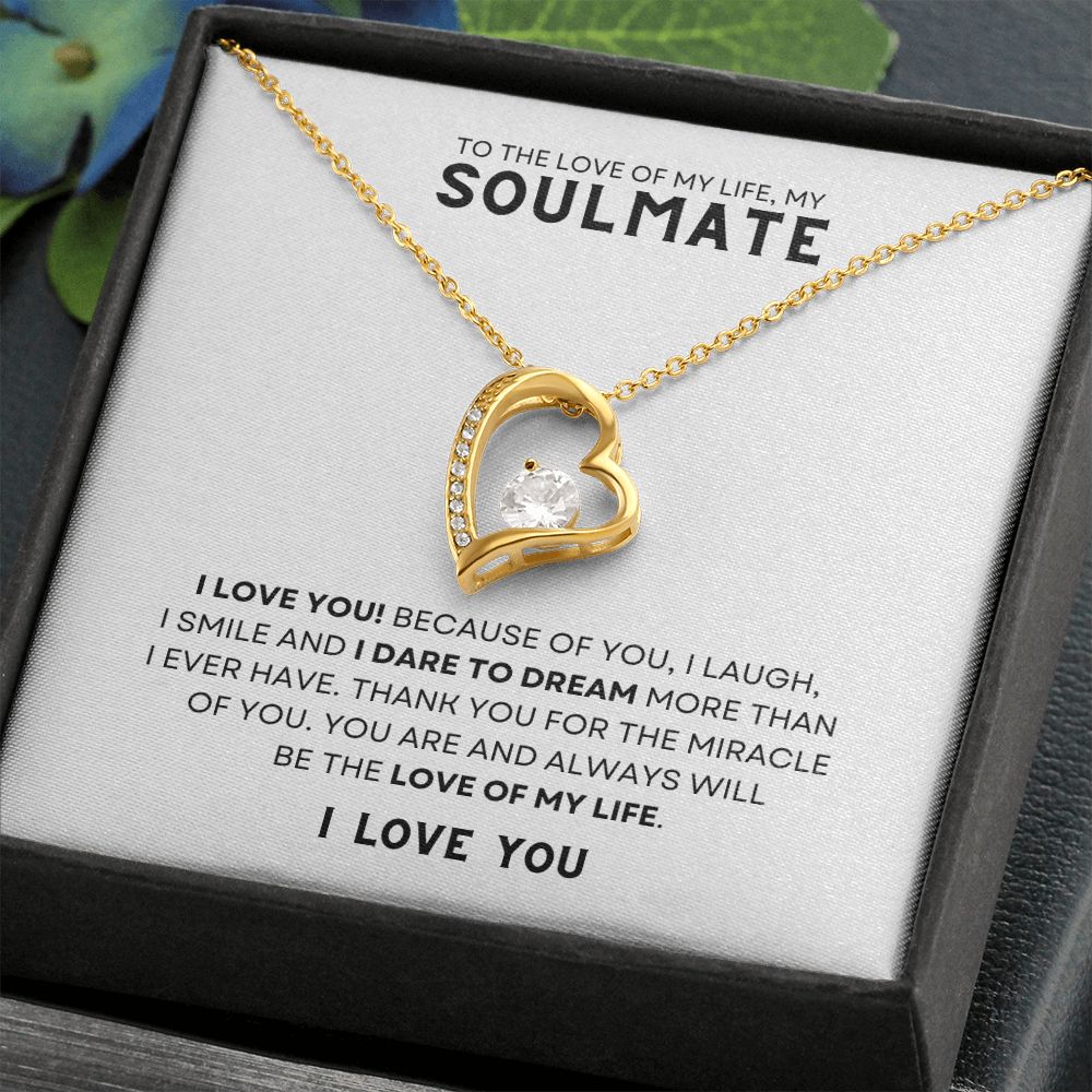 Gift To The Love Of My Life, My Soulmate | Forever Love Necklace