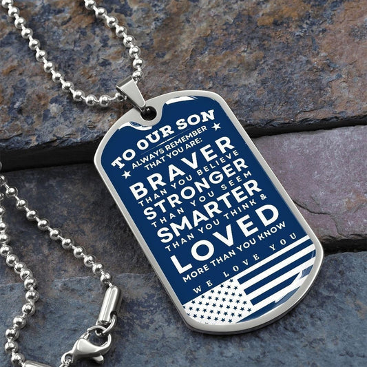 Military Dog Tag Gift To Our Brave Son - From Dad & From Mom Best Gift for Son