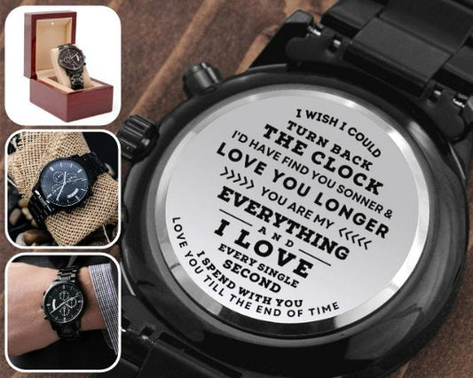 Engraved Watch To My Everything| Love you till the end of time| Gift for Anniversary, Wedding, Birthday